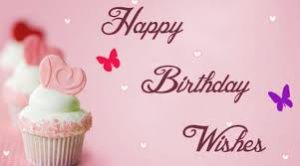 Birthday Wishes Messages - Happy Birthday Wishes Images